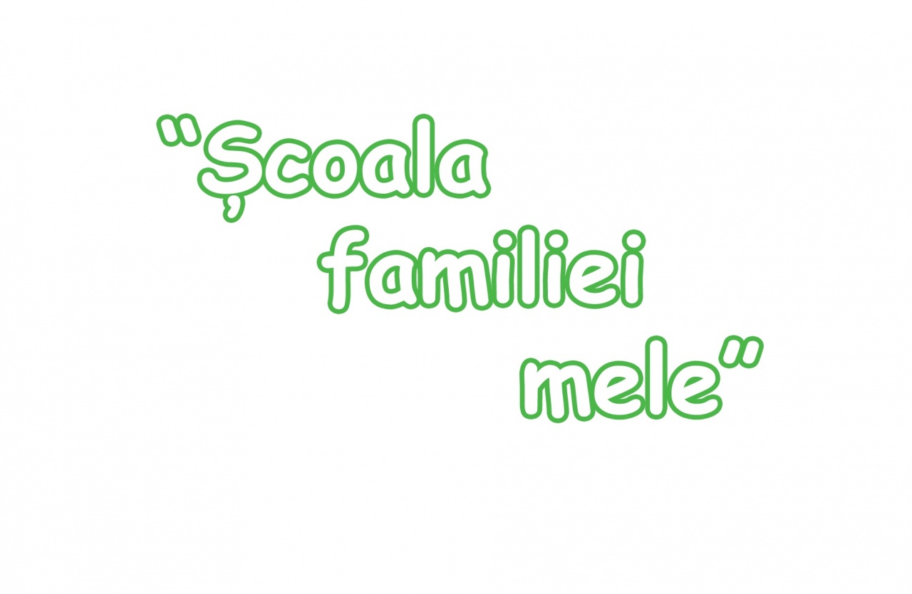 Sesiunea dedicata parintilor -Scoala Familiei Mele-